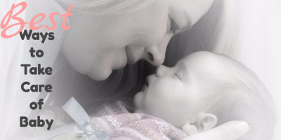 Best  ways to take care of baby
