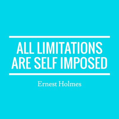 All limitations are self imposed