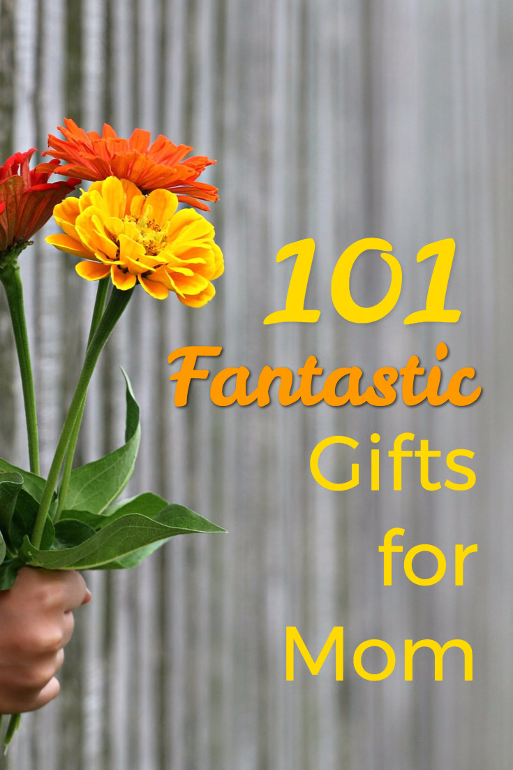 101 fantastic gifts for mom