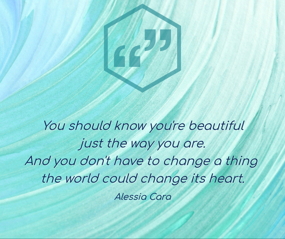 You should know you are beautiful